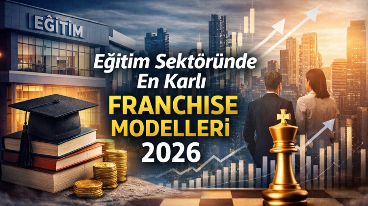 Eğitim Sektöründe En Karlı Franchise Modelleri 2026